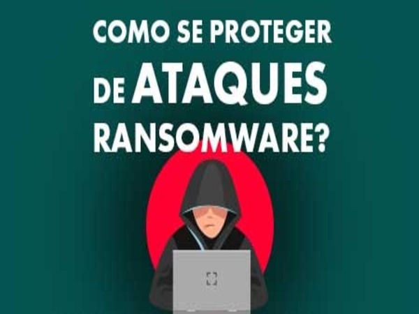 Aprenda como se proteger de ataques do ransomware