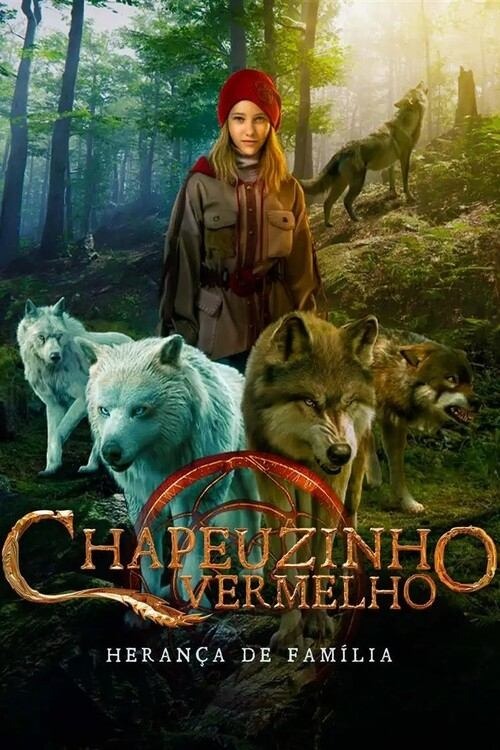 hapeuzinho Vermelho: Herança de Família – A Lenda Renascida em um Mundo de Lobos Pôster do filme “Chapeuzinho Vermelho: Herança de Família”, com uma jovem vestindo boina vermelha no centro da floresta, cercada por quatro lobos de diferentes cores, sob luz suave da manhã, com o título em letras douradas ao centro.